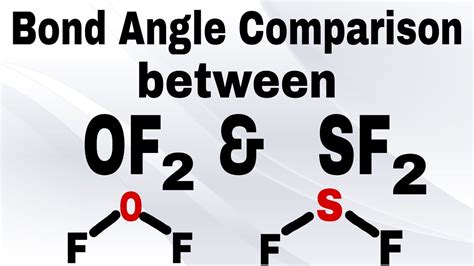 Bond Angle comparison between OF2 and SF2 | Bond Angle question ...