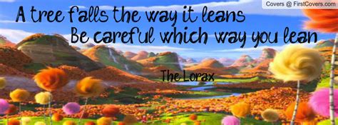 Memorable Quotes From The Lorax. QuotesGram