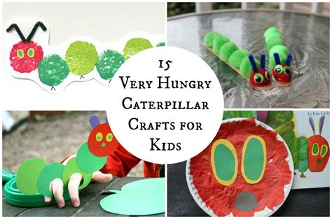 15 Very Hungry Caterpillar Crafts for Kids