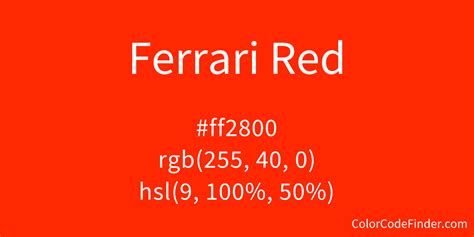 Ferrari Red Color Code is #ff2800