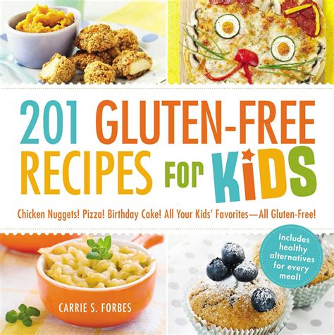 201 Gluten-Free Recipes for Kids | Book by Carrie S Forbes | Official ...