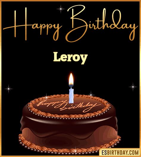 Happy Birthday Leroy GIF 🎂 Images Animated Wishes【28 GiFs】