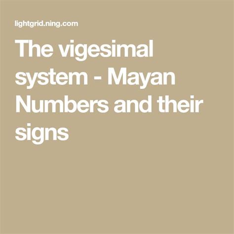 The vigesimal system - Mayan Numbers and their signs | Mayan numbers ...