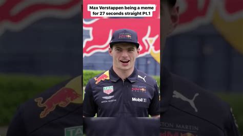 Max Verstappen being a meme for 28 seconds straight - YouTube