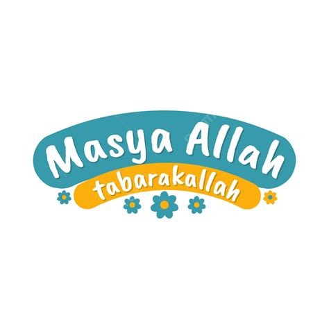 Masya Allah Tabarakallah Islamic Sticker Vector, Islamic, Sticker ...