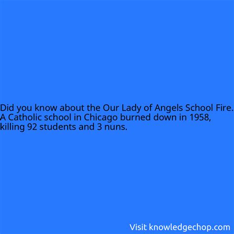 about the Our Lady of Angels School Fire. A Catholic school in Chicago ...