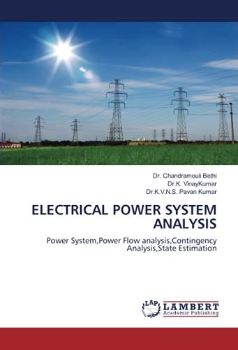 ELECTRICAL POWER SYSTEM ANALYSIS: Power System,Power Flow analysis ...