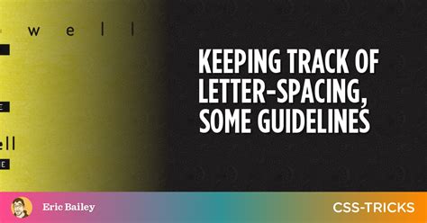 Keeping Track Of Letter-spacing, Some Guidelines | CSS-Tricks