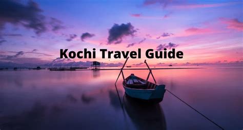 Kochi Travel Guide: Best Places To Visit In Kochi - KULFIY.COM