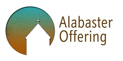 Alabaster Offering – Freedom Church of the Nazarene