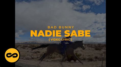 Bad Bunny - Nadie Sabe (Letra/Lyrics) | nadie sabe lo que va a pasar ...