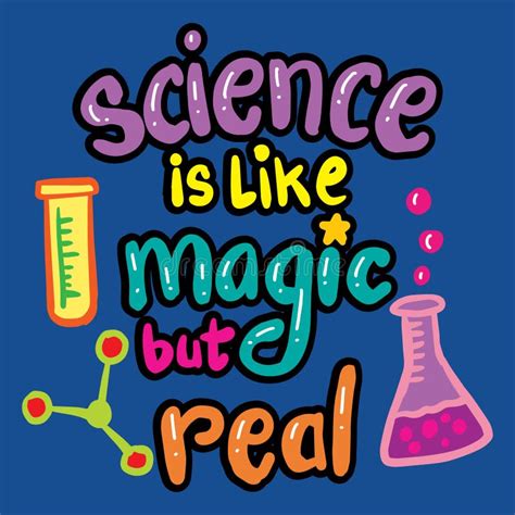 Science is Like Magic but Real. Science Quote. Stock Vector ...