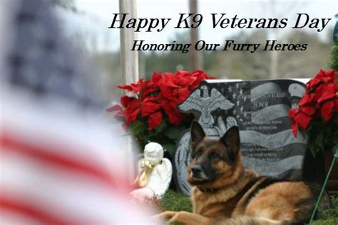 Happy K9 Veterans Day!