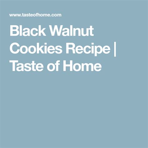 Black Walnut Cookies | Recipe | Black walnut cookies, Walnut cookies ...