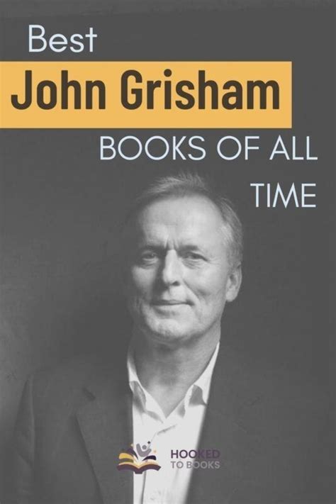 the best john grishaam books of all time, by robert j schneck