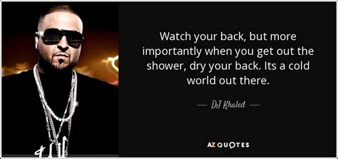 TOP 25 QUOTES BY DJ KHALED (of 120) | A-Z Quotes