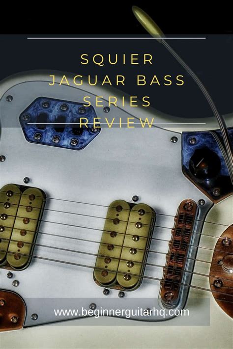 Squier Jaguar Bass Series Review - Beginner Guitar HQ