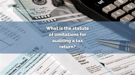 What is the statute of limitations for auditing a tax return? - Alloy ...