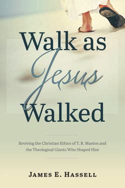 Walk as Jesus Walked