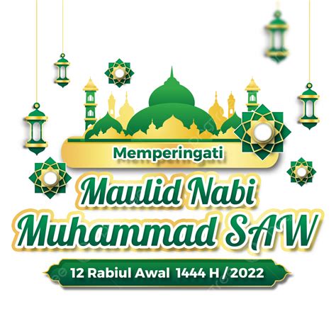 Gambar Ucapan Maulid Nabi Muhammad 12 Rabiul Awwal 2022 Png Maulid ...