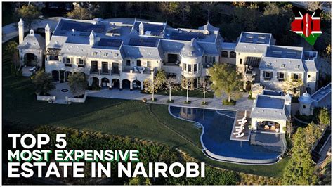 Top 5 Most Luxurious Estate for the wealthy in Nairobi, Kenya - YouTube