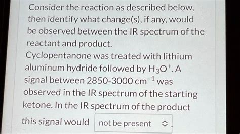 Consider the reaction as described below, then identify what change(s ...