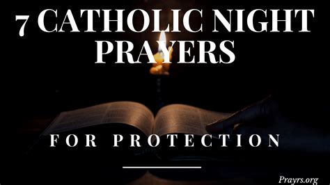 7 Catholic Night Prayers for Protection - Prayrs