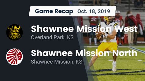 Shawnee Mission West HS Football Video "Recap: Shawnee Mission West vs ...