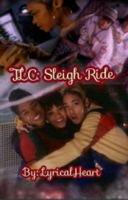 TLC: Sleigh Ride - Tay - Wattpad