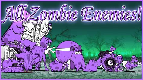 The Battle Cats - All Zombie (Enemies) Ver. 10.8 - YouTube