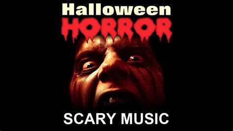 Halloween Horror - Scary Music - Ultimate Horror Sounds - YouTube