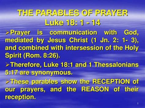 PPT - THE PARABLES OF PRAYER Luke 18: 1 - 14 PowerPoint Presentation ...