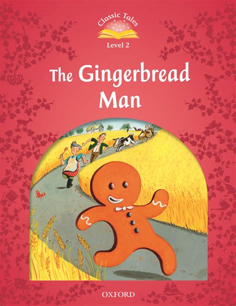 The Gingerbread Man – Oxford Graded Readers