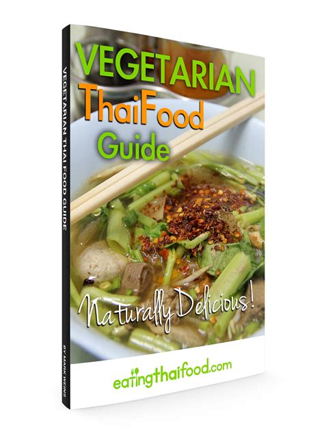 Vegetarian Thai Food Guide - Thai Street Food, Restaurants, and Recipes ...