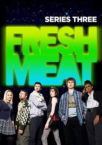 Series 3 | Fresh Meat Wiki | Fandom