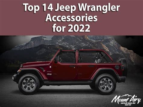 Top 14 Jeep Wrangler Accessories for 2022 | Mount Airy Chrysler Dodge ...