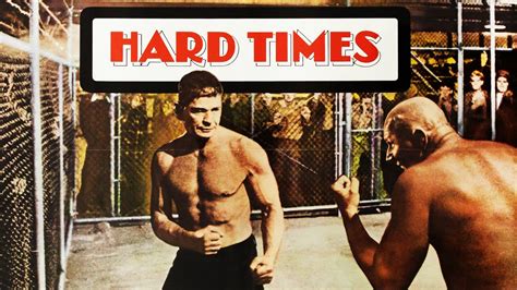 Hard Times (Theatrical Trailer) - YouTube