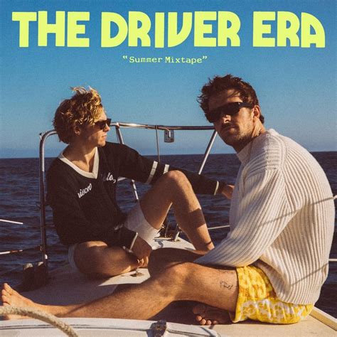 THE DRIVER ERA - Summer Mixtape Lyrics and Tracklist | Genius