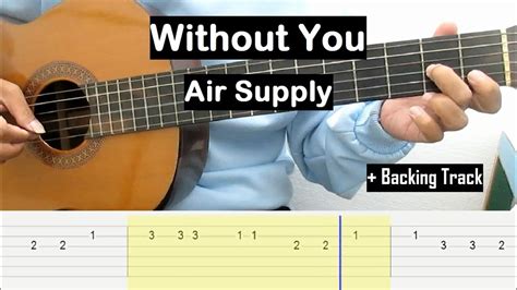 Without You (Air Supply) Guitar Tab Tutorial (+ Backing Track) Guitar ...