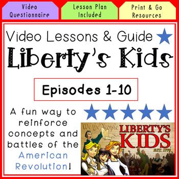 Liberty's Kids Episode Guide & Lesson Plans Episodes 1-10 | TpT