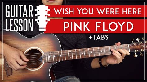 Wish You Were Here Guitar Lesson 🎸 Pink Floyd Complete Guitar Tutorial ...