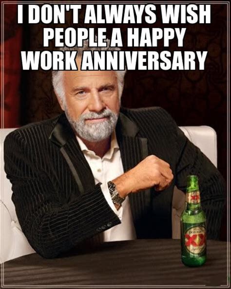 Happy Work Anniversary Meme - To Make Them Laugh Madly