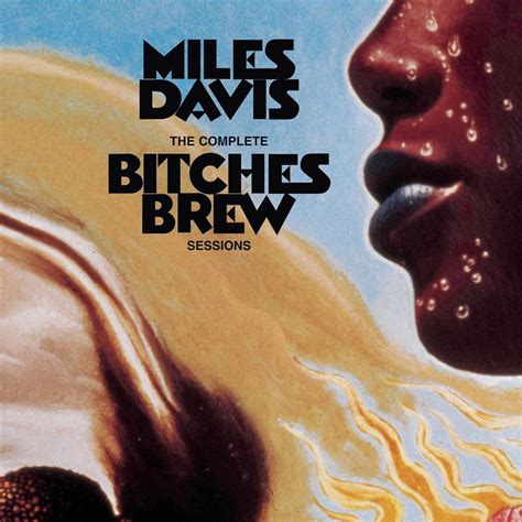 ‎The Complete Bitches Brew Sessions de Miles Davis en Apple Music