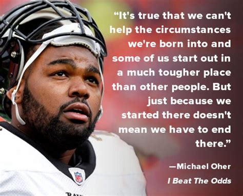 Quote of the Week: Michael Oher | Michael oher, Quote of the week ...