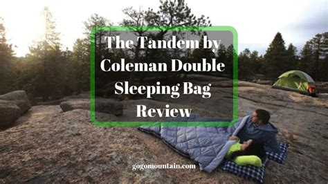 The Tandem by Coleman Double Sleeping Bag Review