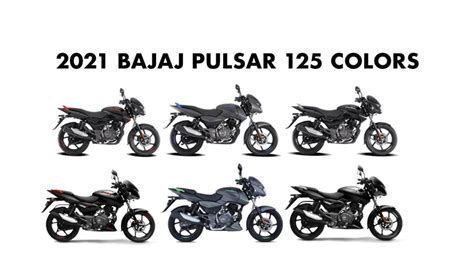 2021 Bajaj Pulsar 125 Colors: Blue, Black, Silver, Red, Green - GaadiKey