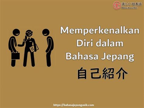 Perkenalan Diri Menggunakan Bahasa Jepang - Homecare24