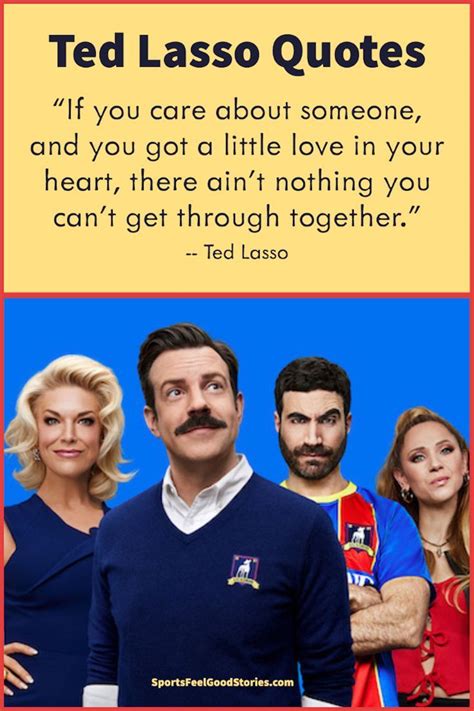 73 Ted Lasso Quotes Straight From The Heart (and Funny Ones) | Team ...