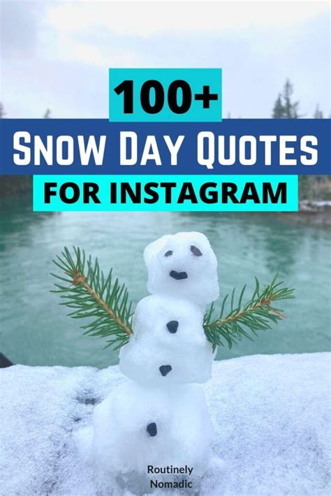 100 Perfect Snow Day Quotes and Captions | Routinely Nomadic