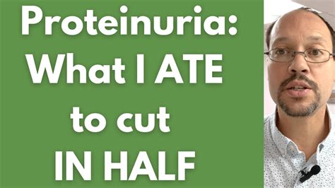 Diet for Proteinuria | Foods I ate to Cut Proteinuria in Half - Healthy ...